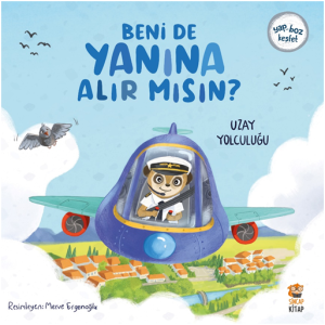 Beni De Yanina Alir Misin Uzay Yolculugu, Sincap Kitap