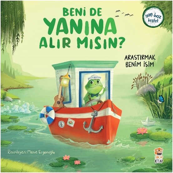 Sincap Kitap Atölye 8 Beni De Yanina Alir Misin Arastirmak Benim Isim 1, Sincap Kitap