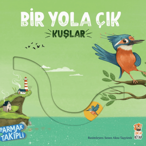 Bir Yola Çık-Kuşlar