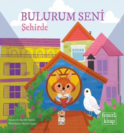 okul-oncesi-kitap-Bulurum Seni Şehirde (Fenerli Kitap)